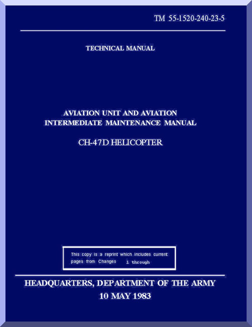 Boeing Helicopter CH-47 D Series Aviation and Intermediate Maintenance Manual - 1983 - TM 55-1520-23-5 