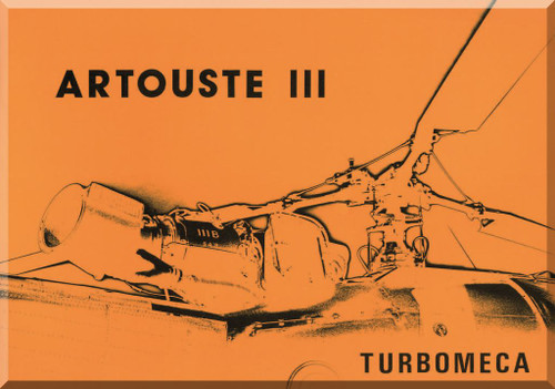 Turbomeca Artouste III Aircraft Engine Technical Brochure Manual ( English and French Language ) 