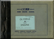 Bristol Olympus 200 Aircraft Engine Lecture Notes Manual  ( English Language ) , 1961