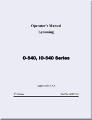 Lycoming O-540-, IO-540 Aircraft Engine  Operator's  Manual  ( English Language ) 