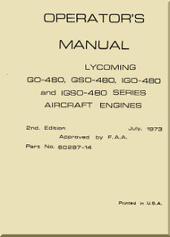 Lycoming GO-480, GSO-480, IGO-480 and IGSO-480 Series Aircraft Engine  Operator's  Manual  ( English Language ) 