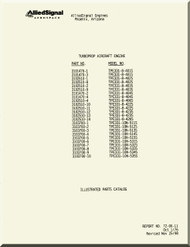      Allied-Signal / Garrett TPE331-8 , -10N  Turboprop Engine  Illustrated Parts Catalog   Manual -   ( English Language ) 