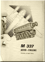 Avia / Walter Aircraft Engines M 337 Spare Schedule of Parts Manual ( English Language )