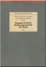Pilatus P-2 Aircraft Operating Flight Manual - ( German Language ) - Flugzeug P2--05/06 Bedienungvorscrift fur piloten 