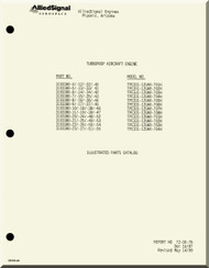 Allied-Signal / Garrett / Honeywell TPE3311-12 UAR , -12UHR Turboprop  Engine  Illustrated Parts Catalogs Manual - Report 72-00-78