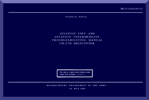 Boeing Helicopter CH-47 D Series Aviation Unit and Aviation Intermediate Troubleshooting Manual - 1983 - TM 55-1520-240-T-2