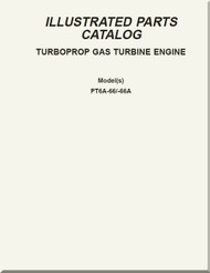 Pratt & Whitney PT6A -66 / -66A  Aircraft Engines Illustrated Parts Catalog  Manual  ( English Language ) -