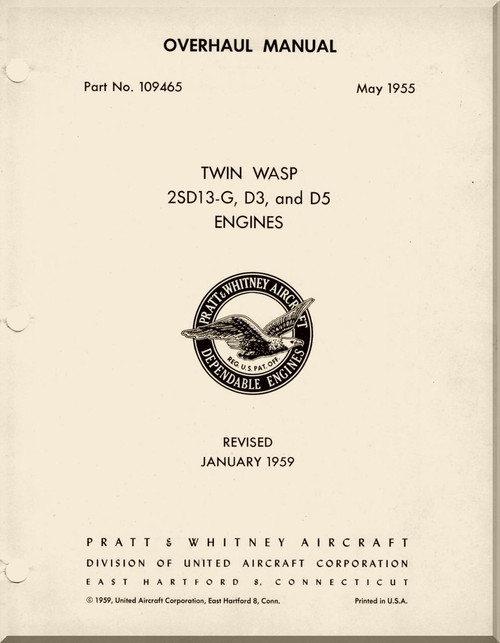 Pratt & Whitney R-2000 Twin Wasp 2SD13-G, D3 and D5  Aircraft Engine Overhaul Manual  ( English Language ) - 1955