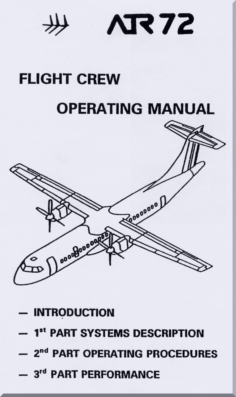 ATR 72 Aircraft Flight Crew Operating Manual Vol. 2 , ( English