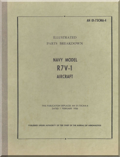 Lockheed R7V-1   Aircraft Illustrated Parts Breakdown   Manual, An 01-75CMA-4,  1956