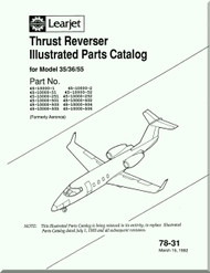 Learjet Model 35/36/55 Aircraft Engine Thrust Reverser  System  Illustrated Parts Catalog  Manual  ( English Language )  