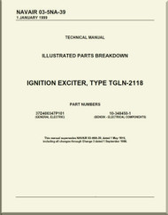 Ignition Exciter Type TGLN-2118 Illustrated Parts Breakdown  Manual NAVAIR 03-5NA-39