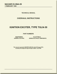 Ignition Exciter Type TGLN-30 Overhaul Instructions  Manual NAVAIR 03-5NA-59 
