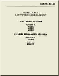 Vane Control Assembly Pressure Control Assembly   Illustrated Parts Breakdown  Manual NAVAIR 03-40CA-20