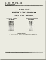 Main Fuel Control  Illustrated Parts Breakdown     Manual NAVAIR A1-761AA-MDB-400 
