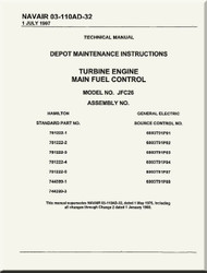 Turbine  Engine Main Fuel Control Model No. JFC26  Maintenance Instructions  Depot  Manual NAVAIR 03-110AD-32