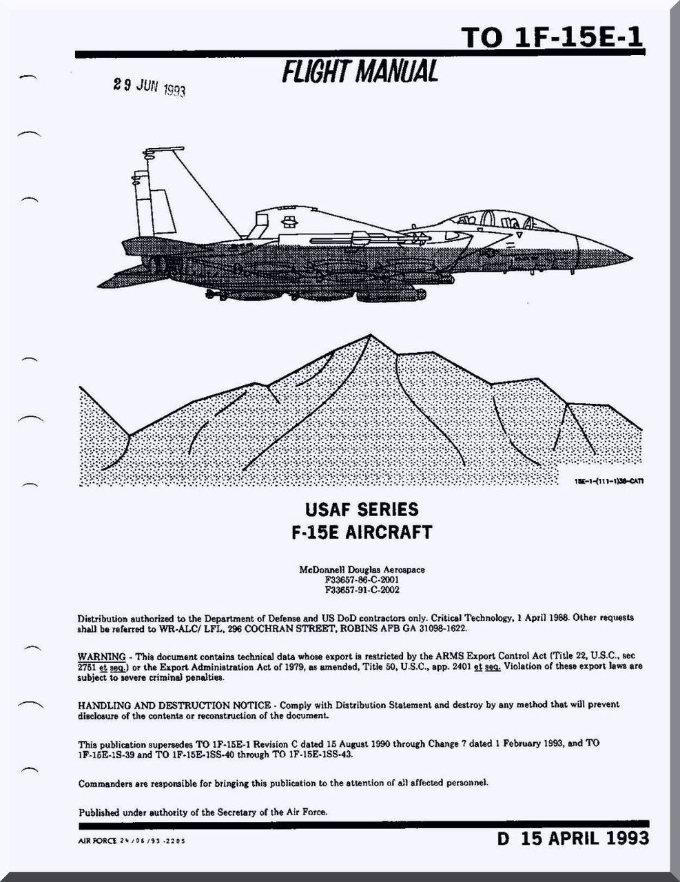 Mc Donnell Douglas F-15 E Aircraft Flight Manual T.O. 1F-15E-1 , 1993 -  Aircraft Reports - Aircraft Manuals - Aircraft Helicopter Engines  Propellers Blueprints Publications
