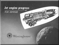 Westinghouse Jet engine Progress for Defence Aircraft Engine Technical Brochure Manual
