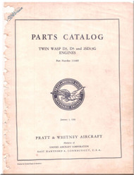 Pratt & Whitney  Twin Wasp  D3, D5 and 2SD13G  Part Catalog  Manual  -