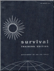 Aircraft  Survival Training Edition Manual  - . AFM 64-3