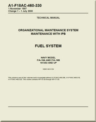 Mc Donnell Douglas F / A -18A  and F / A-18 B  Aircraft  Organizational Maintenance - System Maintenance with IPB  - Fuel System - A1-F18AC-460-330