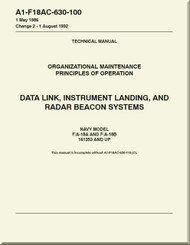 Mc Donnell Douglas F / A -18A  and F / A-18 B  Aircraft  Organizational Maintenance - Principles of Operation - Data Link, Instrument Landing, and Radar Beacon  System - A1-F18AC-630-100