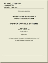 Mc Donnell Douglas F / A -18A  and F / A-18 B  Aircraft  Organizational Maintenance - Principles of Operation  - Weapon Control  Systems- A1-F18AC-740-100