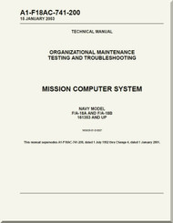 Mc Donnell Douglas F / A -18A  and F / A -18 B  Aircraft  Organizational Maintenance - Testing and Troubleshooting - Mission Computer   System - A1-F18AC-741-200