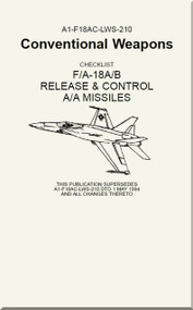 Mc Donnell Douglas F / A -18 A  and F/A -18 B  Aircraft  Release ^ Control A/A Missiles Manual  -  A1-F18AC-LWS-210