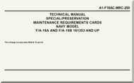 Mc Donnell Douglas F / A -18 A  and F/A -18 B  Aircraft  Technical  Manual  -  Special / Preservation - Maintenance Requirements Cards A1-F18AC-MRC-250