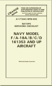  Mc Donnell Douglas F / A -18 A / B / C / D  Aircraft  Service Checklist Manual A1-F18AC-NFM-600