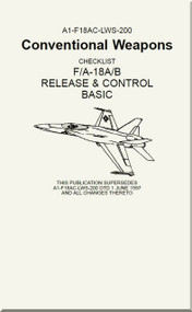 Mc Donnell Douglas F / A 18 A / B / Aircraft  Conventional Weapons Checklist  Release   and Control Basic - A1-F18AC-LWS-200