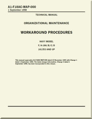 Mc Donnell Douglas F / A 18 A / B / C / D  Aircraft  Organizational Maintenance - Workaround Procedures Manual    - A1-F18AC-WAP-000