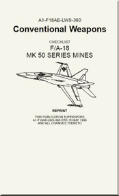 Mc Donnell Douglas F / A 18  Aircraft  - Conventional Weapons - Mk 50 Series Mines Manual    - A1-F18AE-LWS-360