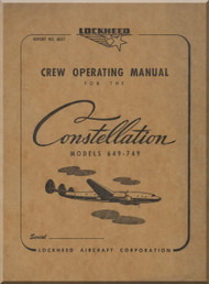 Lockheed 649 and 749 Series Aircraft  Crew Operating Manual -  1951