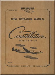 Lockheed 649 and 749 Series Aircraft  Crew Operating Manual -  1951