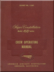 Lockheed 1649 Series Aircraft Crew Operation Manual - Report No. 11561 - 1957