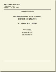 Mc Donnell Douglas F / A 18 A / B / C / D  Aircraft  Organizational  Maintenance  - System Schematics - Hydraulic System    Manual -  A1-F18AC-450-500
