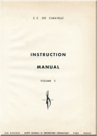 Sud Aviation Caravelle  S.E. 210  Aircraft Instruction  Manual Volume  III