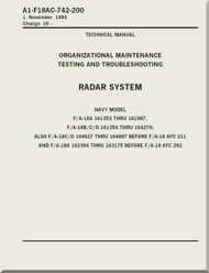 Mc Donnell Douglas F / A 18 A / B / C / D  Aircraft  Organizational  Maintenance  - Testing and Troubleshooting -  Radar System Manual -  A1-F18AC-742-200