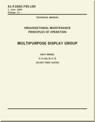 Mc Donnell Douglas F / A 18 A / B / C / D  Aircraft  Organizational  Maintenance  - Principles of Operation  -  Multipurpose Display Group   -  A1-F18AC-745-100