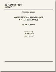 Mc Donnell Douglas F / A 18 A / B / C / D  Aircraft  Organizational  Maintenance  - System Schematics    - Gun System    -  A1-F18AC-750-500