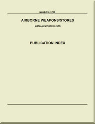 Airborne Weapons / Stores -  Manuals / Checklist  - NAVAIR - 01-700