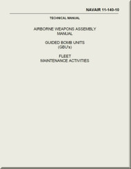 Airborne Weapons Assembly Manual  -  Global Bombs Units -   Fleet Maintenance Activities  NAVAIR - 11-140-10