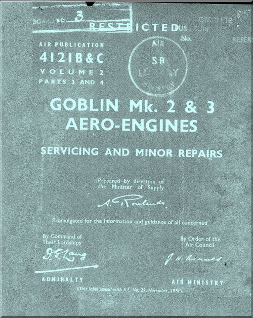 De Havilland Goblin Mk. 2 & 3 Aircraft  Engines Service and Minor  Repair Manual - 4121 B & C Vol. 2 Part 3 and 4