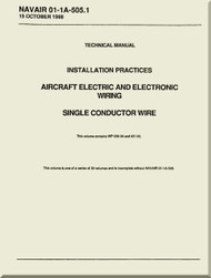 Technical Manual -  Installation Practices  -  Aircraft Electric and Electronic Wiring  - Single Conductor Wire - NAVAIR 01-1A-505.1