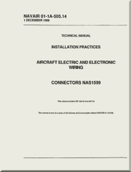 Technical Manual -  Installation Practices  -  Aircraft Electric and Electronic Wiring  -  Connectors NAS 1599 - NAVAIR 01-1A-505.14