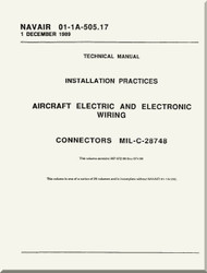 Technical Manual -  Installation Practices  -  Aircraft Electric and Electronic Wiring  -  Connectors MIL-C-28748 - NAVAIR 01-1A-505.17