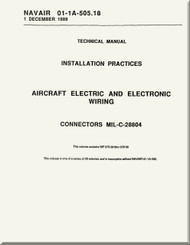 Technical Manual -  Installation Practices  -  Aircraft Electric and Electronic Wiring  -  Connectors MIL-C-28804 - NAVAIR 01-1A-505.18