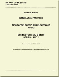 Technical Manual -  Installation Practices  -  Aircraft Electric and Electronic Wiring  -  Connectors MIL-C-81659 Series 1 and 2  - NAVAIR 01-1A-505.19
